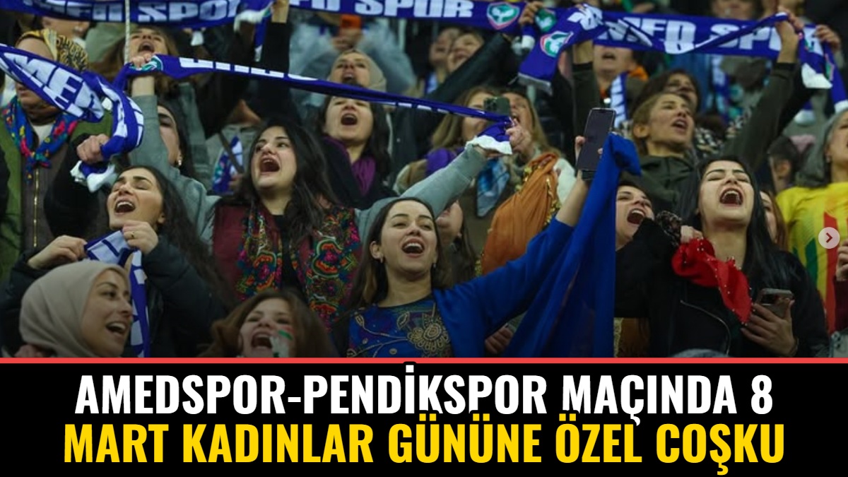 Amedspor-Pendikspor Maçında 8 Mart Kadınlar Gününe Özel Coşku