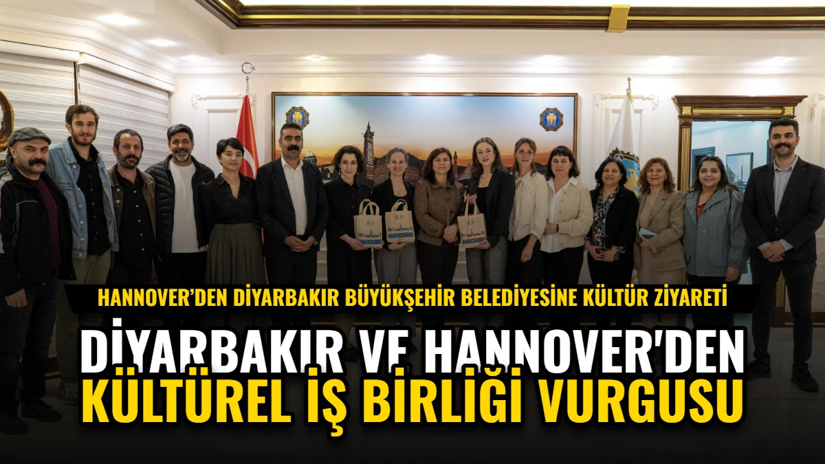 Diyarbakır ve Hannover'den Kültürel İş Birliği Vurgusu
